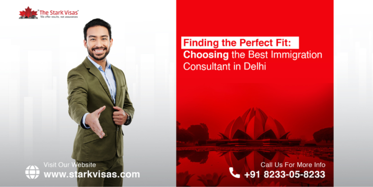 Finding the Perfect Fit: Choosing the Best Immigration Consultant in Delhi